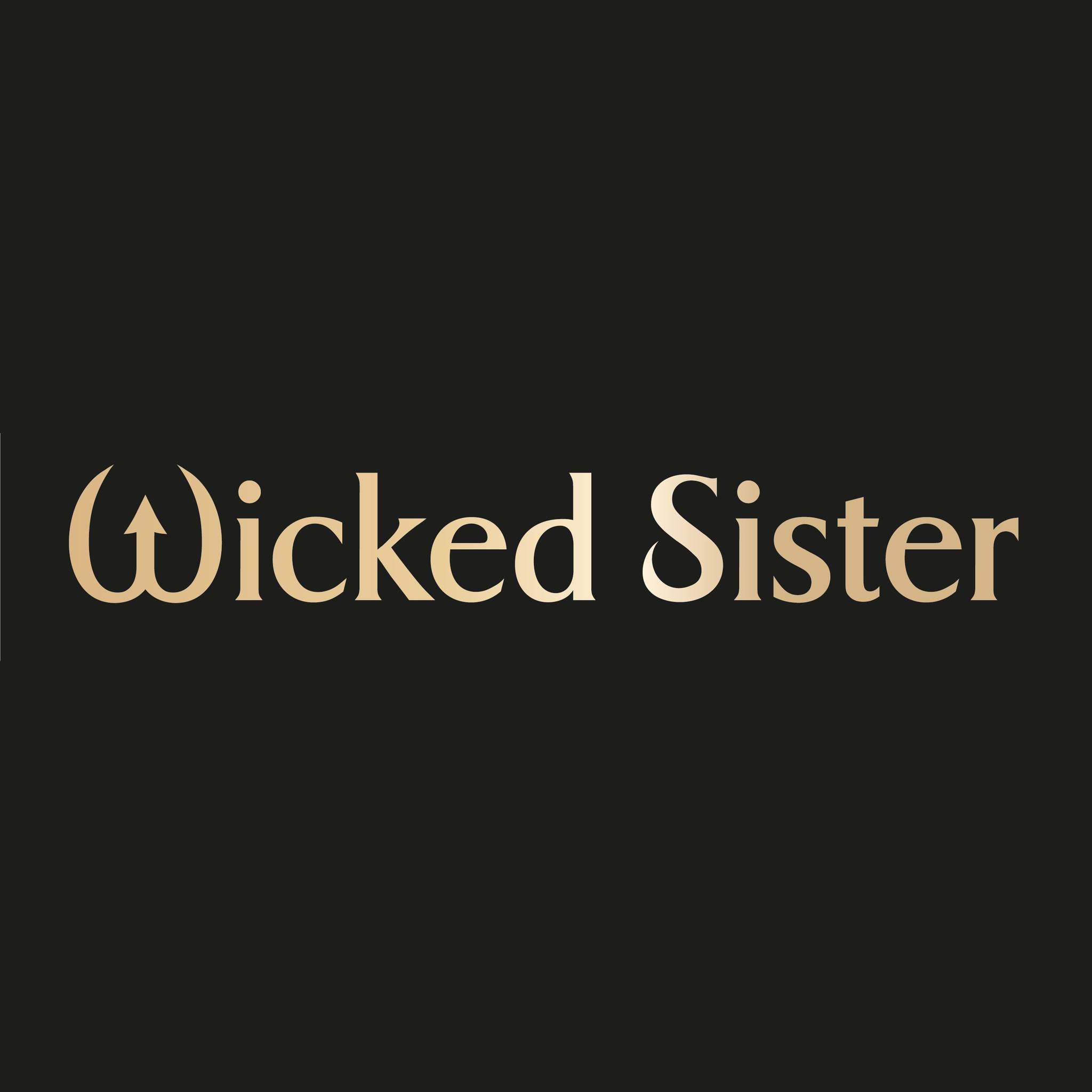 WICKED SISTER